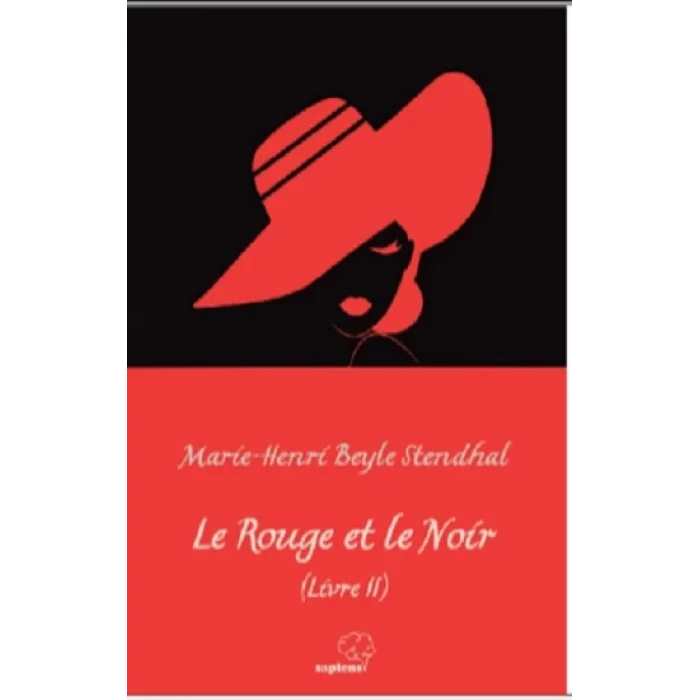Le Rouge et le Noir (Livre II)