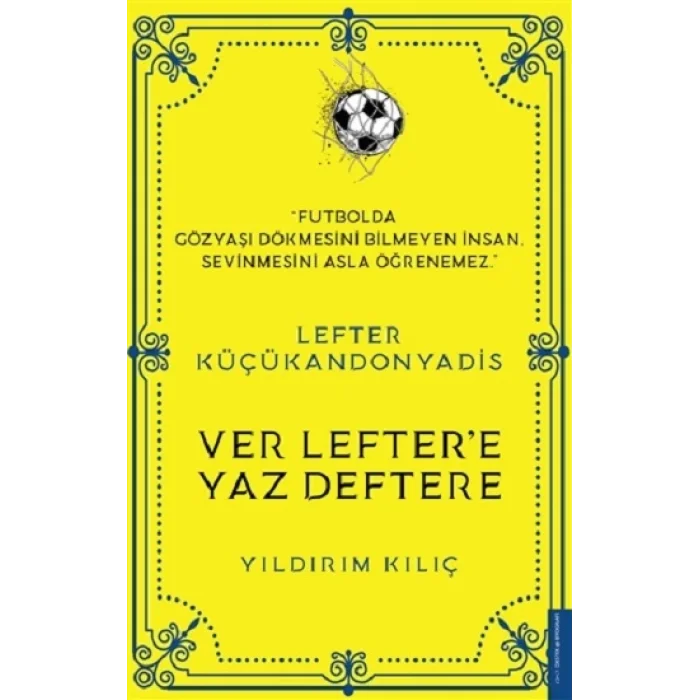 Lefter Küçükandonyadis -Ver Leftere Yaz Deftere