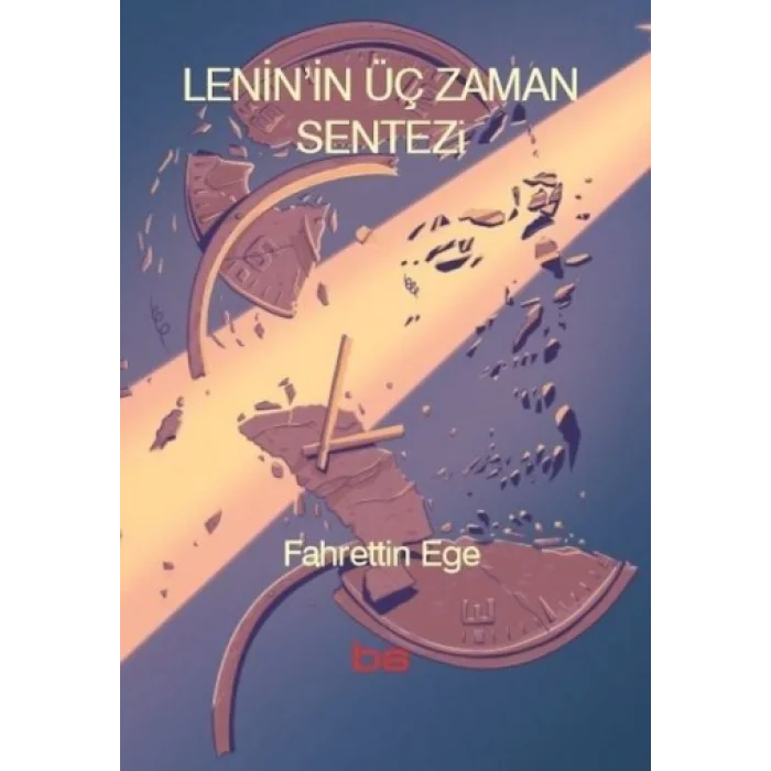 Leninin Üç Zaman Sentezi