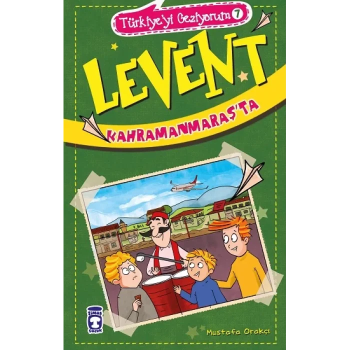 Levent Kahramanmaraşta - Türkiyeyi Geziyorum 7