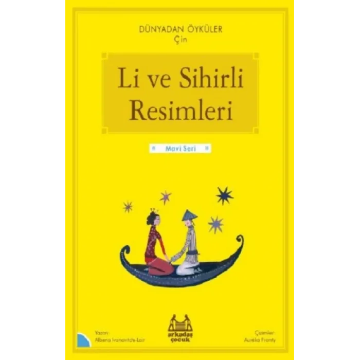 Li ve Sihirli Resimleri – Dünyadan Öyküler Çin