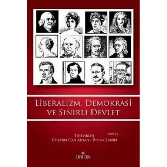 Liberalizm, Demokrasi ve Sınırlı Devlet