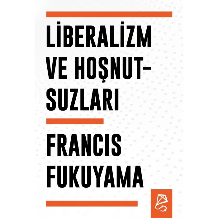 Liberalizm ve Hoşnutsuzları