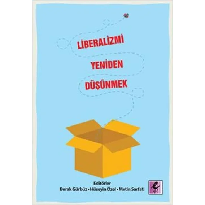 Liberalizmi Yeniden Düşünmek