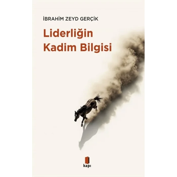 Liderliğin Kadim Bilgisi