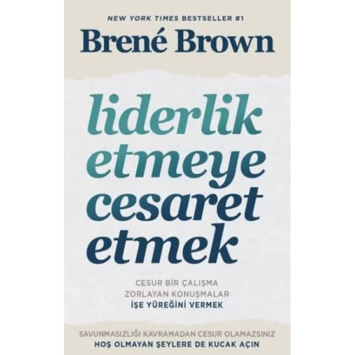 Liderlik Etmeye Cesaret Etmek