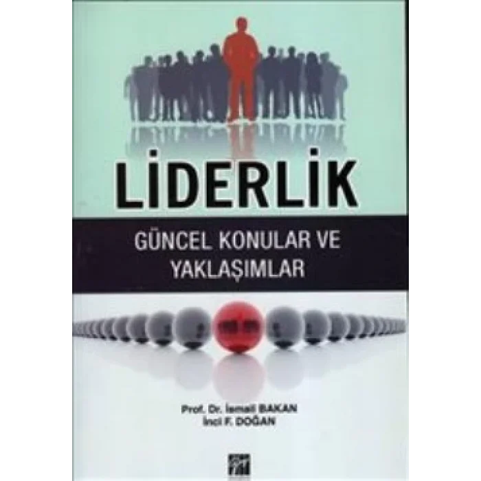 Liderlik (Güncel Konular ve Yaklaşımlar)