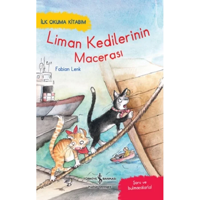 Liman Kedilerinin Macerası – İlk Okuma Kitabım