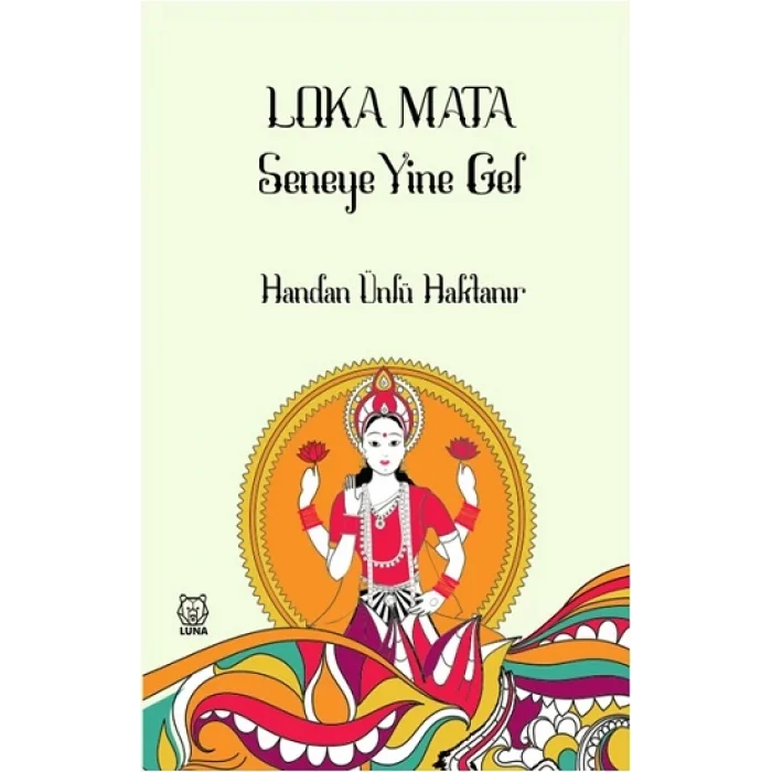 Loka Mata Seneye Yine Gel