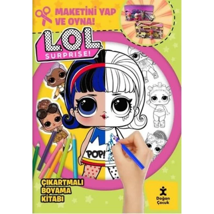 Lol Surprise! Çıkartmalı Boyama Kitabı - Maketini Yap ve Oyna!
