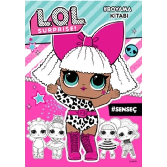 Lol Surprise! Sen Seç Boyama Kitabı