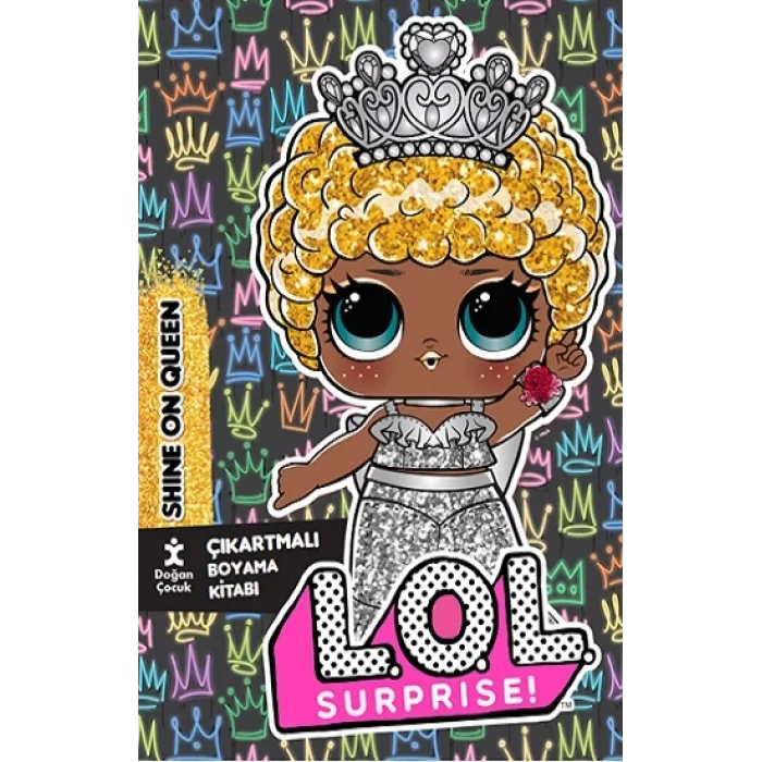Lol Surprıse Shıne On Queen Çıkartmalı Boyama Kitabı