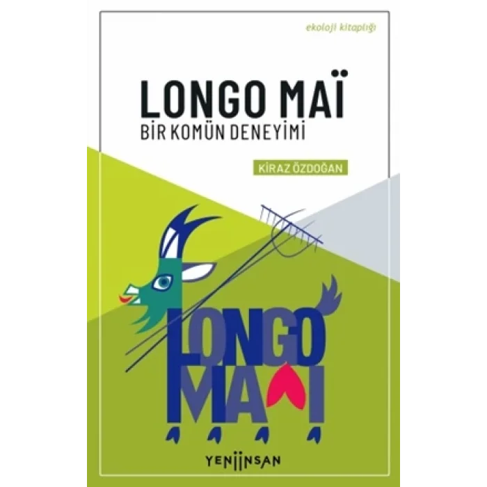 Longo Maï - Bir Komün Deneyimi