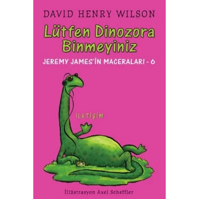 Lütfen Dinozora Binmeyiniz :Jeremy Jamesin Maceraları-6