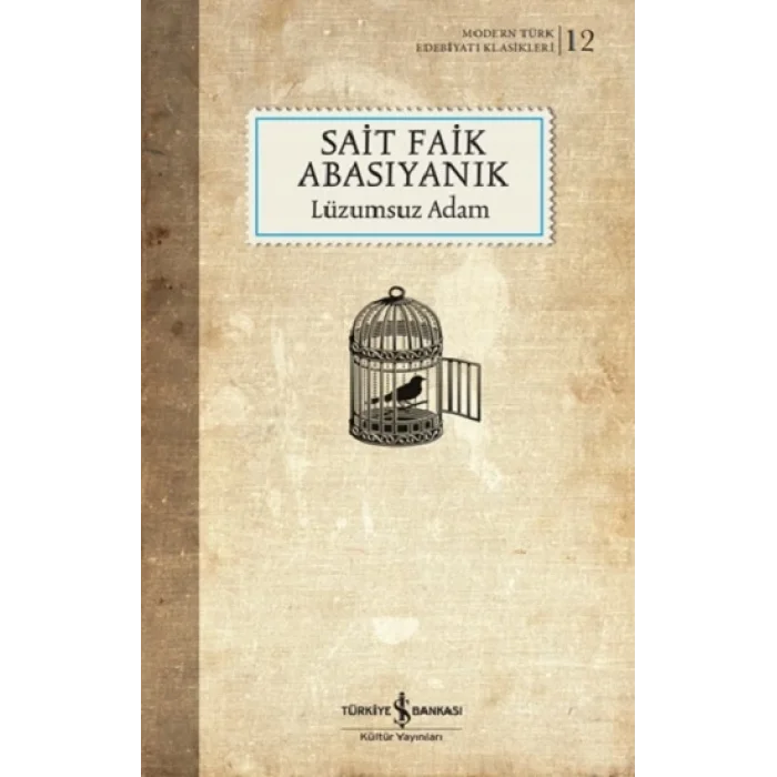Lüzumsuz Adam (Ciltli)