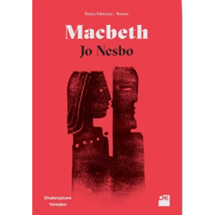 Macbeth - Shakespeare Yeniden