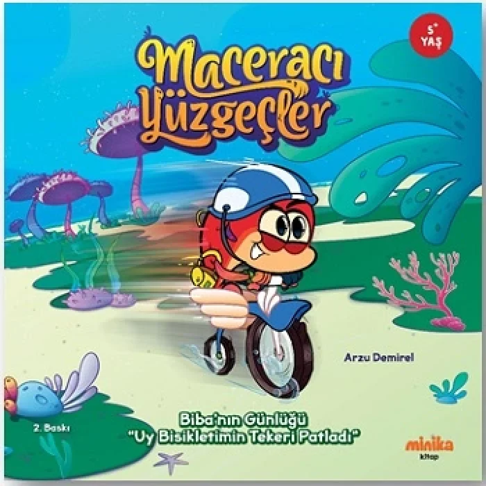 Maceracı Yüzgeçler: Biba’nın Günlüğü - Uy Bisikletimin Tekeri Patladı