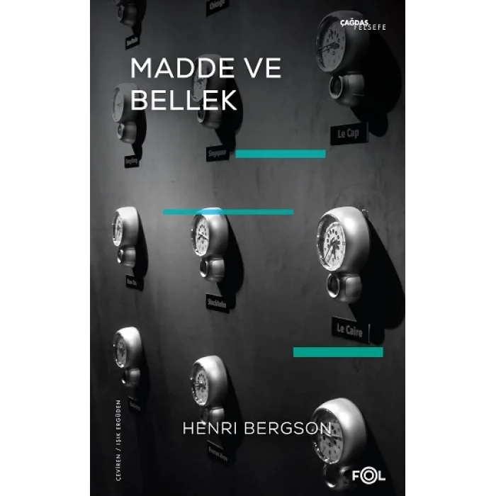 Madde ve Bellek-Beden-Tin İlişkisi Üzerine Deneme-