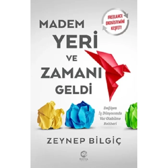 Madem Yeri ve Zamanı Geldi
