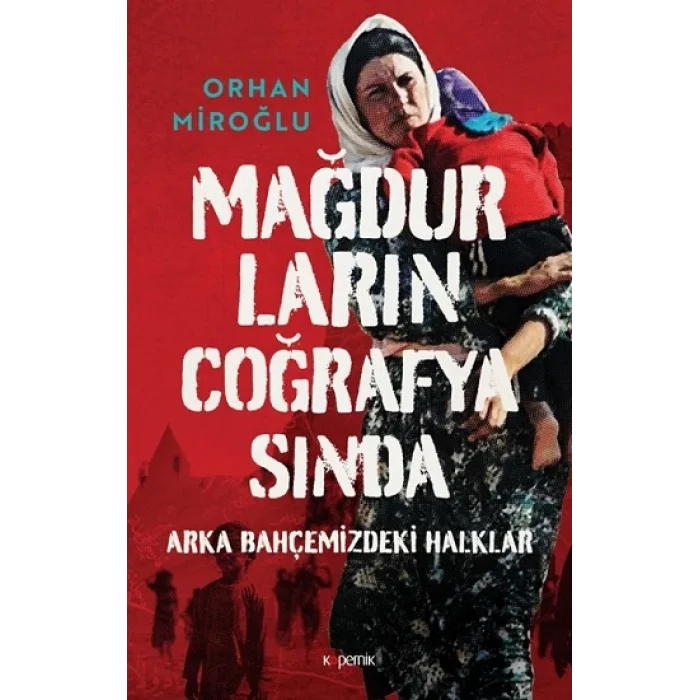 Mağdurların Coğrafyasında