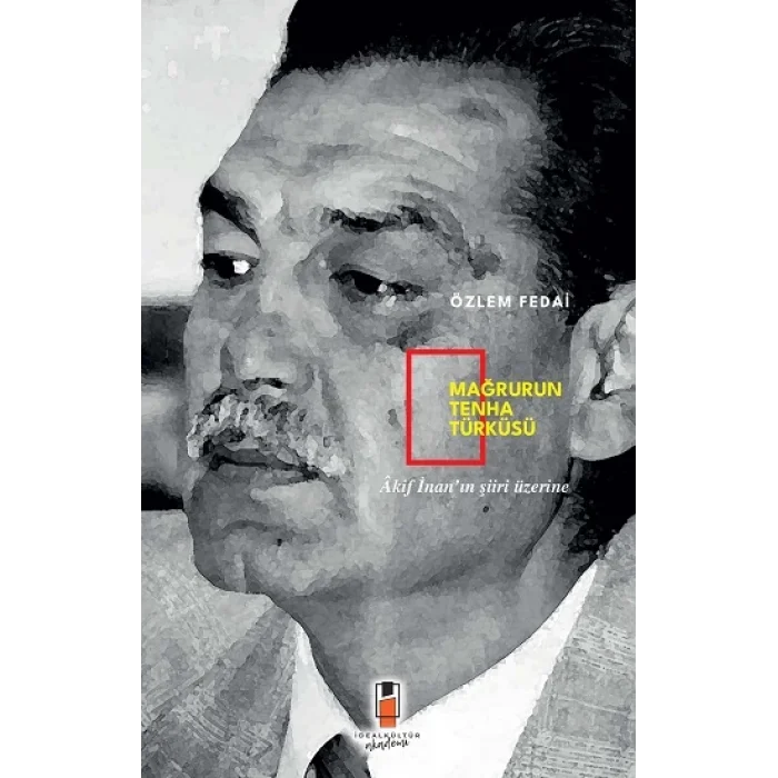 Mağrurun Tenha Türküsü