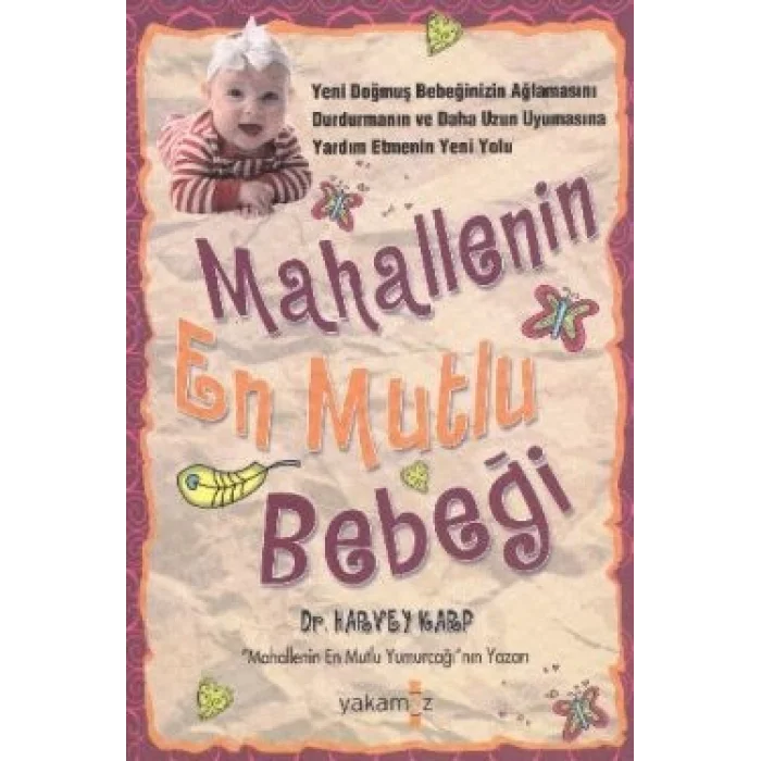 Mahallenin En Mutlu Bebeği