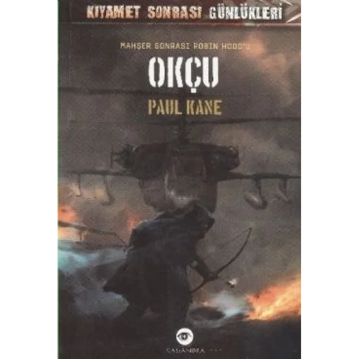 Mahşer Sonrası Robin Hoodu Okçu