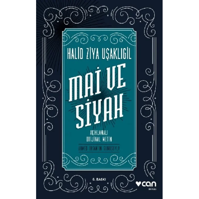 Mai ve Siyah (Açıklamalı Orijinal Metin)