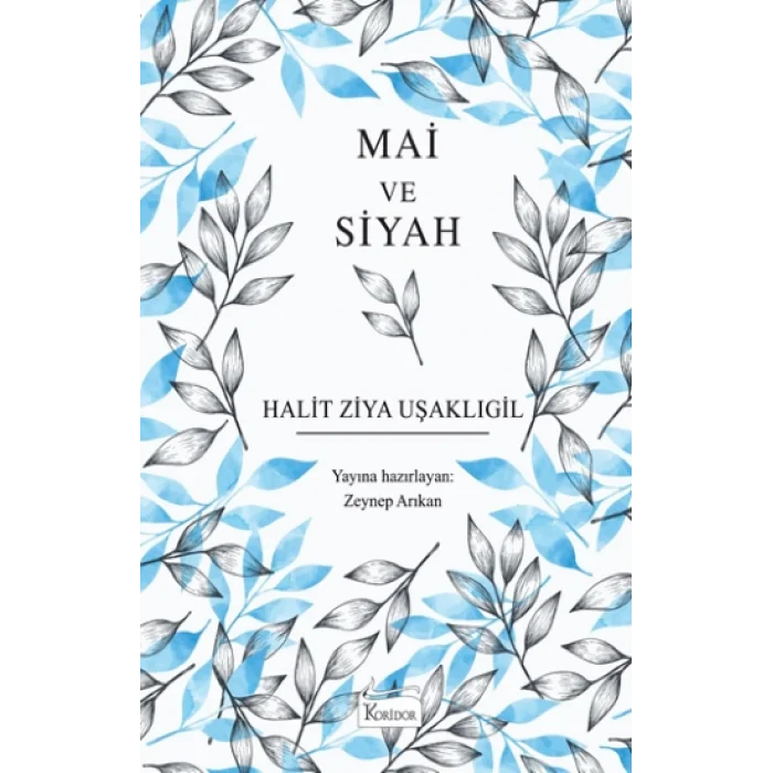 Mai ve Siyah (Bez Ciltli)