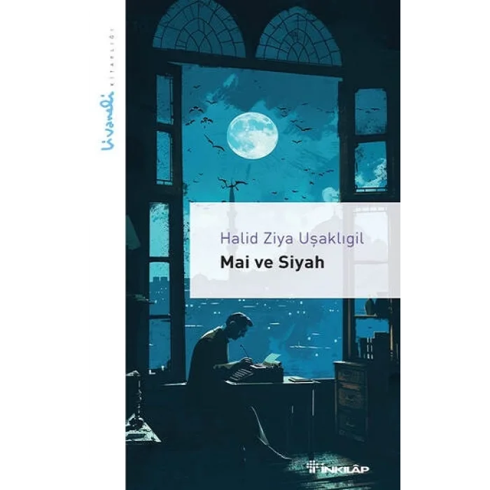 Mai ve Siyah - Livaneli Kitaplığı