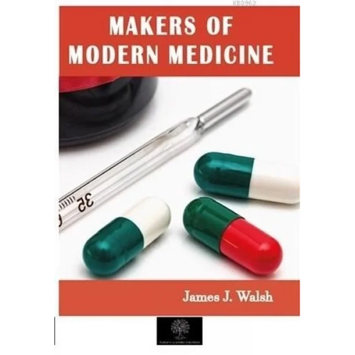 Makers of Modern Medicine
