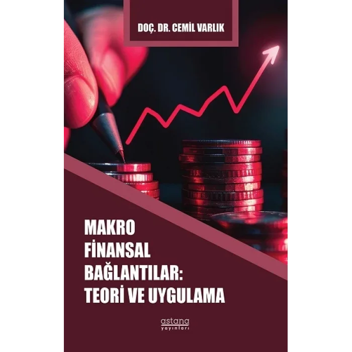 Makro Finansal Bağlantılar: Teori ve Uygulama