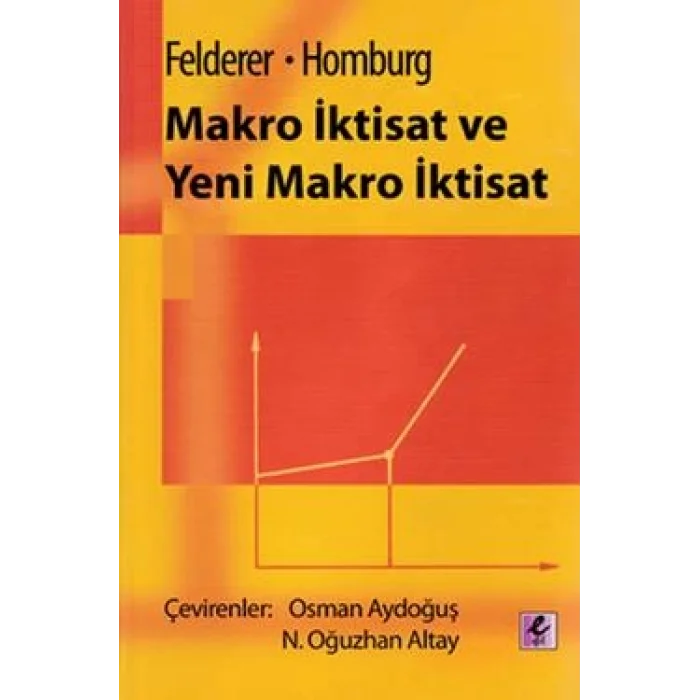 Makro İktisat ve Yeni Makro İktisat