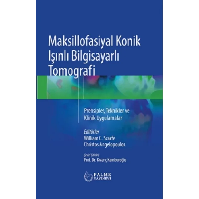 Maksillofasiyal Konik Işınlı Bilgisayarlı Tomografi (Ciltli)