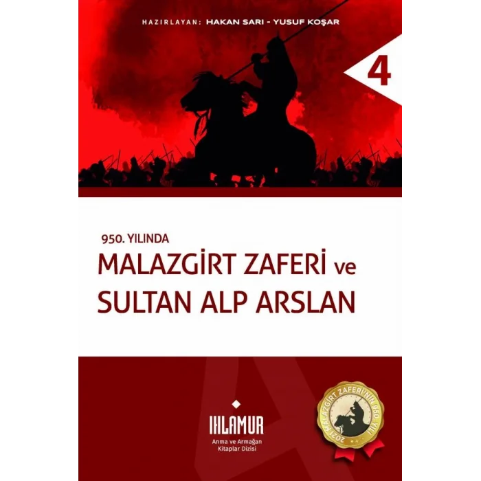 Malazgirt Zaferi ve Sultan Alp Arslan (Ciltli)