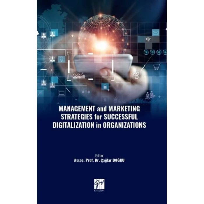 Management and Marketing Strategies for Successful Digitalization in Organizations