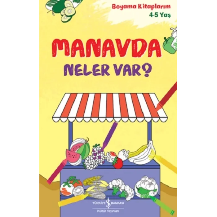 Manavda Neler Var?  – Boyama Kitaplarım 4-5 Yaş