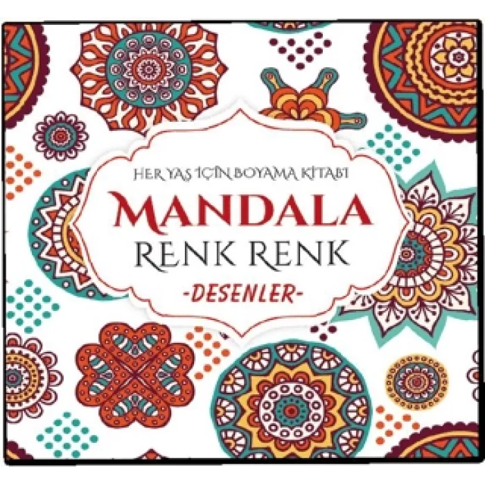 Mandala Renk Renk Desenler