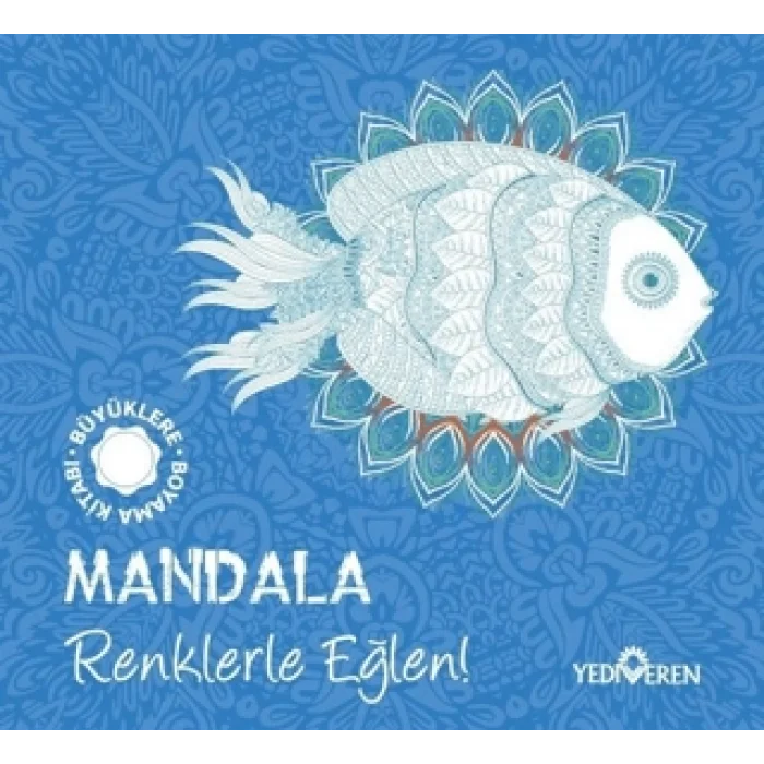 Mandala - Renklerle Eğlen!