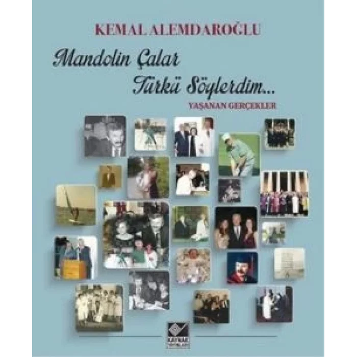 Mandolin Çalar Türkü Söylerdim