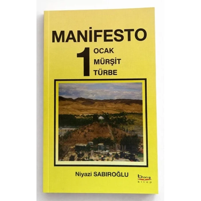Manifesto – 1 Ocak, Mürşit, Türbe