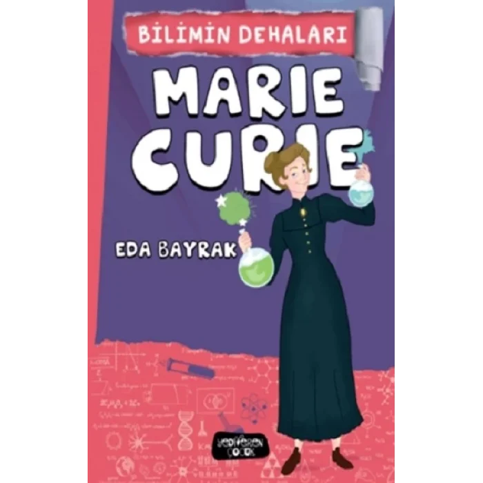 Marie Curie - Bilimin Dehaları
