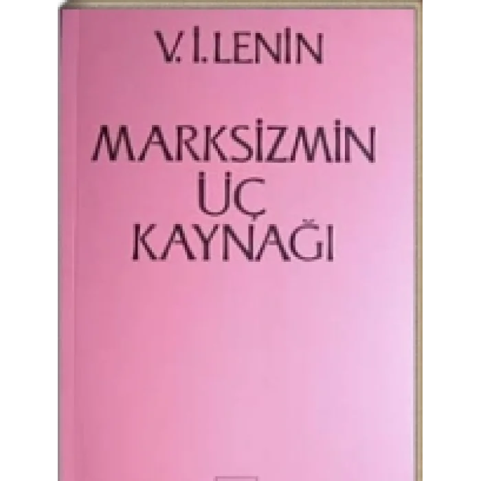 Marksizmin Üç Kaynağı