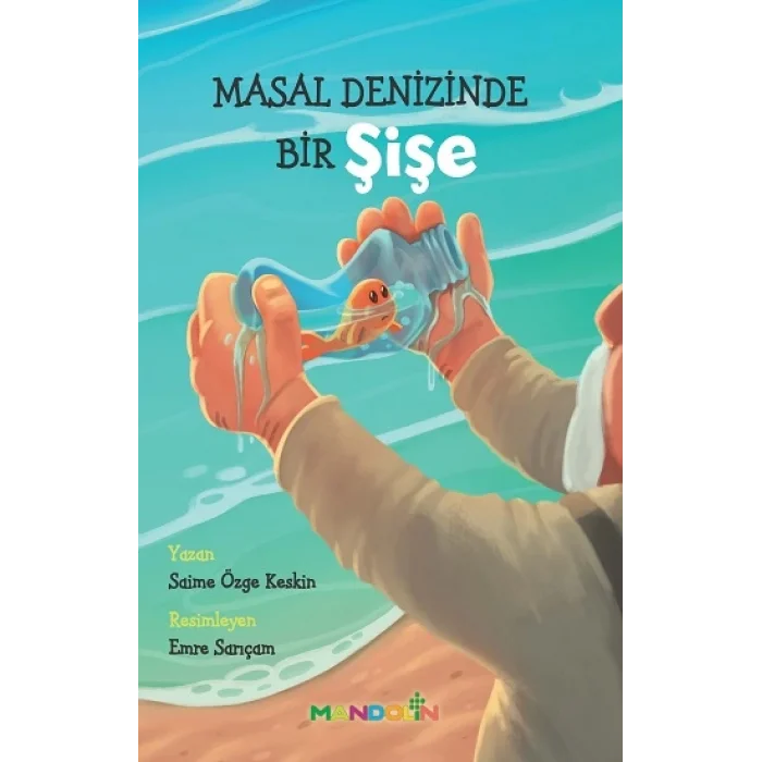 Masal Denizinde Bir Şişe