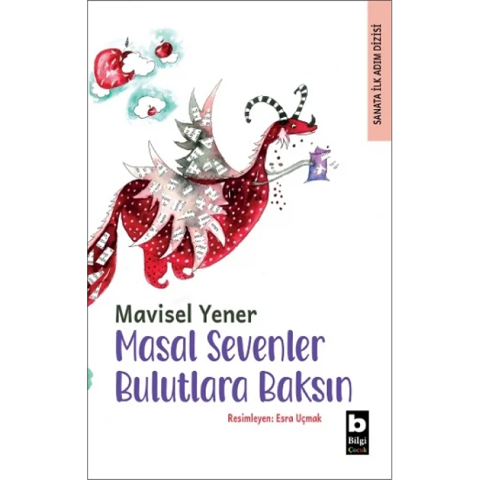Masal Sevenler Bulutlara Baksın