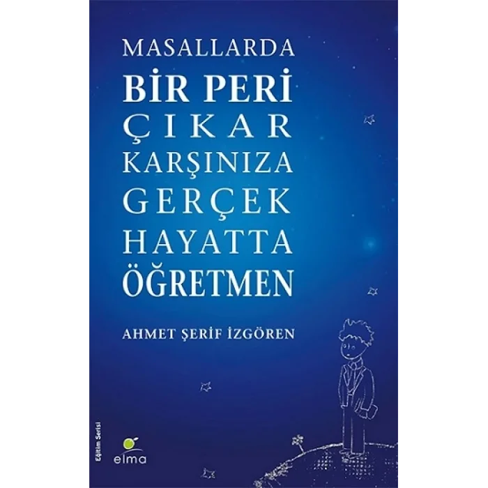Masallarda Bir Peri Çıkar Karşınıza Gerçek Hayatta Öğretmen