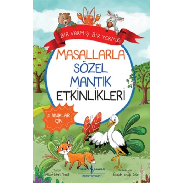 Masallarla Sözel Mantık Etkinlikleri – Bir Varmış Bir Yokmuş