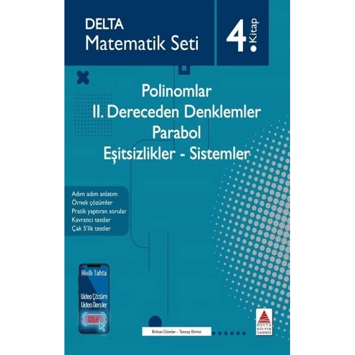 Matematik Seti 4 Polinomlar-II. Dereceden Denklemler-Parabol- Eşitsizlikler-Sistemler
