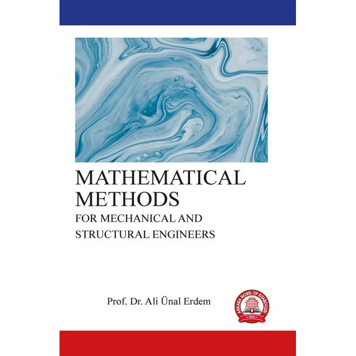 MATHEMATICAL METHODS FOR MECHANICAL AND STRUCTURAL ENGINEERS