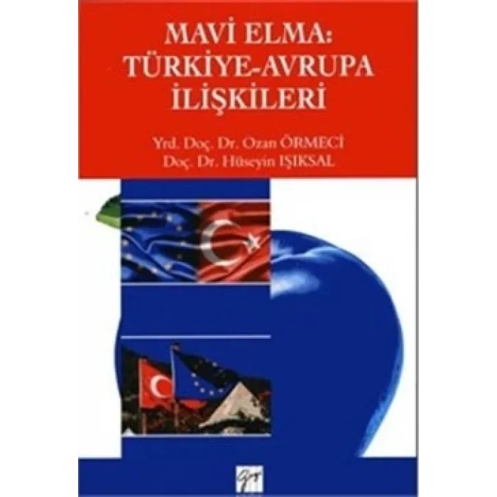 Mavi Elma: Türkiye-Avrupa İlişkileri